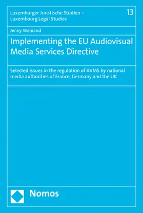 Weinand |  Implementing the EU Audiovisual Media Services Directive | Buch |  Sack Fachmedien