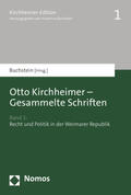 Buchstein / Kirchheimer |  Otto Kirchheimer - Gesammelte Schriften | Buch |  Sack Fachmedien