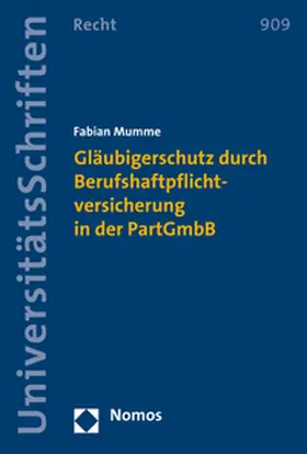 Mumme |  Gläubigerschutz durch Berufshaftpflichtversicherung in der PartGmbB | Buch |  Sack Fachmedien
