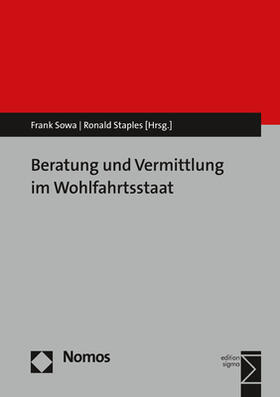 Sowa / Staples | Beratung und Vermittlung im Wohlfahrtsstaat | Buch | 978-3-8487-3949-3 | sack.de