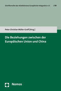 Müller-Graff |  Die Beziehungen zwischen der Europäischen Union und China | Buch |  Sack Fachmedien