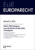 Hatje / Müller-Graff |  XXVII. FIDE-Kongress v. 18. Mai bis 21. Mai 2016 in Budapest | Buch |  Sack Fachmedien