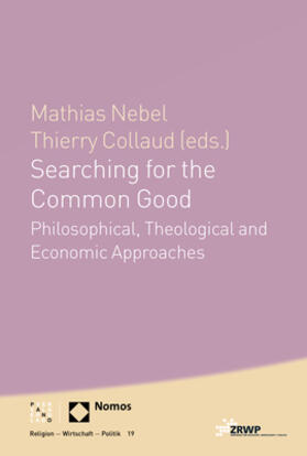 Collaud / Nebel | Searching for the Common Good | Buch | 978-3-8487-4019-2 | sack.de