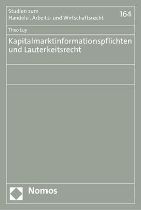 Luy | Luy, T: Kapitalmarktinformationspflichten und Lauterkeit | Buch | 978-3-8487-4029-1 | sack.de
