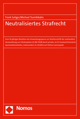 Saliger / Tsambikakis | Neutralisiertes Strafrecht | Buch | 978-3-8487-4041-3 | sack.de