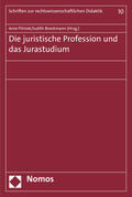 Pilniok / Brockmann |  Die juristische Profession und das Jurastudium | Buch |  Sack Fachmedien
