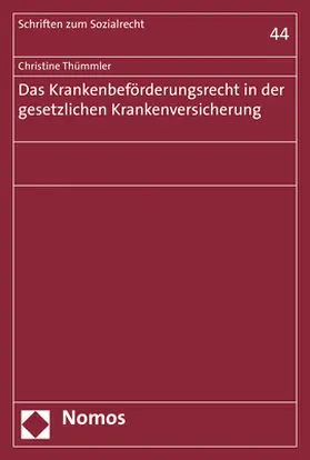 Thümmler |  Das Krankenbeförderungsrecht in der gesetzlichen Krankenversicherung | Buch |  Sack Fachmedien