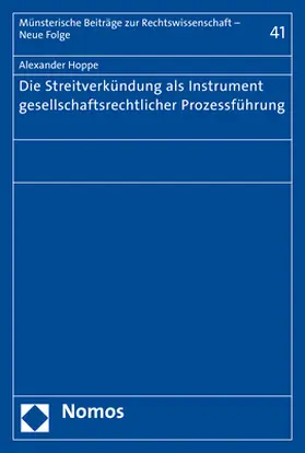 Hoppe |  Die Streitverkündung als Instrument gesellschaftsrechtlicher Prozessführung | Buch |  Sack Fachmedien