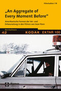 Kaufmann |  "An Aggregate of Every Moment Before" | Buch |  Sack Fachmedien