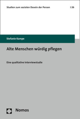 Kampe | Alte Menschen würdig pflegen | Buch | 978-3-8487-4103-8 | sack.de