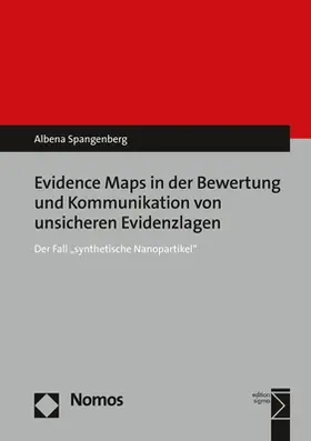 Spangenberg |  Evidence Maps in der Bewertung und Kommunikation von unsicheren Evidenzlagen | Buch |  Sack Fachmedien