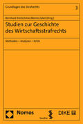 Kretschmer / Zabel |  Studien zur Geschichte des Wirtschaftsstrafrechts | Buch |  Sack Fachmedien