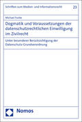 Funke |  Funke, M: Dogmatik und Voraussetzungen der datenschutzrechtl | Buch |  Sack Fachmedien