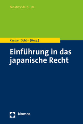 Kaspar / Schön | Einführung in das japanische Recht | Buch | 978-3-8487-4138-0 | sack.de