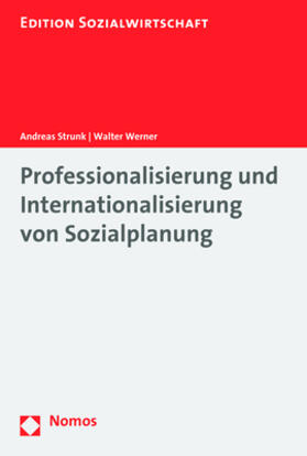 Strunk / Werner | Professionalisierung und Internationalisierung von Sozialplanung | Buch | 978-3-8487-4142-7 | sack.de