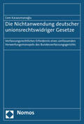 Karaosmanoglu |  Die Nichtanwendung deutscher unionsrechtswidriger Gesetze | Buch |  Sack Fachmedien
