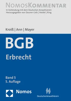 Kroiß / Ann / Mayer | Bürgerliches Gesetzbuch: BGB Band 5: Erbrecht | Buch | 978-3-8487-4161-8 | www.sack.de