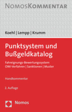 Koehl / Krumm | Koehl, F: Punktsystem und Bußgeldkatalog | Buch | 978-3-8487-4164-9 | sack.de