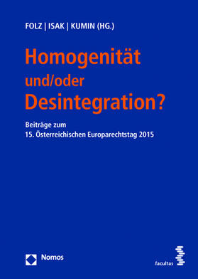 Folz / Isak / Kumin | Homogenität und/oder Desintegration? | Buch | 978-3-8487-4170-0 | sack.de