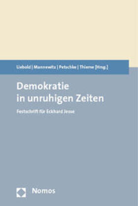 Liebold / Mannewitz / Petschke | Demokratie in unruhigen Zeiten | Buch | 978-3-8487-4194-6 | sack.de