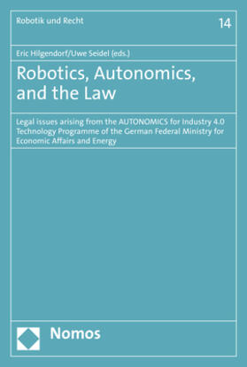 Hilgendorf / Seidel | Robotics, Autonomics, and the Law | Buch | 978-3-8487-4196-0 | sack.de