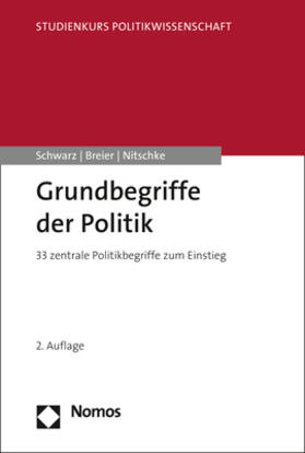 Schwarz / Breier / Nitschke | Grundbegriffe der Politik | Buch | 978-3-8487-4197-7 | sack.de