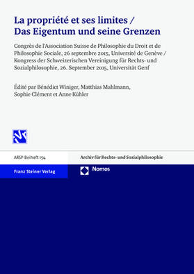 Winiger / Mahlmann / Clément | La propriété et ses limites / Das Eigentum und seine Grenzen | Buch | 978-3-8487-4216-5 | sack.de