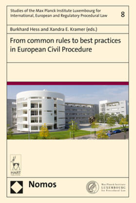 Hess / Kramer |  From common rules to best practices in European Civil Procedure | Buch |  Sack Fachmedien