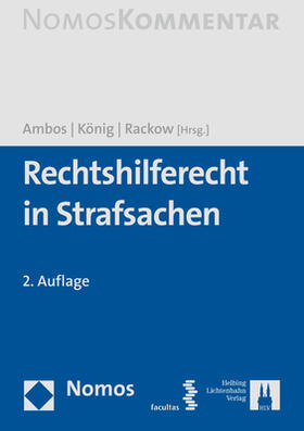 Ambos / König / Rackow |  Rechtshilferecht in Strafsachen | Buch |  Sack Fachmedien