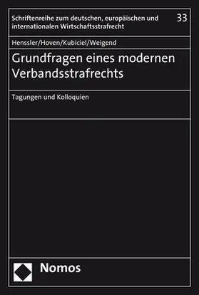 Henssler / Hoven / Kubiciel |  Grundfragen eines modernen Verbandsstrafrechts | Buch |  Sack Fachmedien