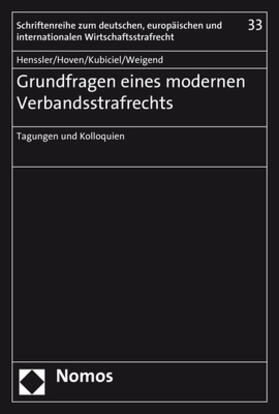 Henssler / Hoven / Kubiciel | Grundfragen eines modernen Verbandsstrafrechts | Buch | 978-3-8487-4272-1 | sack.de