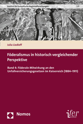 Liedloff |  Liedloff, J: Föderalismus in historisch vergleichender Persp | Buch |  Sack Fachmedien