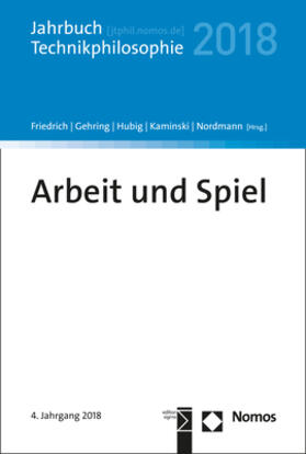 Friedrich / Gehring / Hubig | Arbeit und Spiel | Buch | sack.de