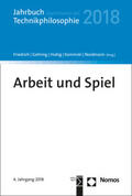 Friedrich / Gehring / Hubig |  Arbeit und Spiel | Buch |  Sack Fachmedien