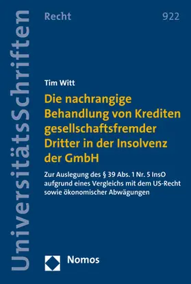 Witt |  Die nachrangige Behandlung von Krediten gesellschaftsfremder Dritter in der Insolvenz der GmbH | Buch |  Sack Fachmedien