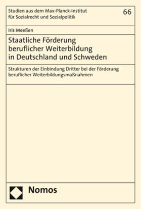 Meeßen | Staatliche Förderung beruflicher Weiterbildung in Deutschland und Schweden | Buch | 978-3-8487-4300-1 | sack.de
