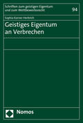 Karner-Herbrich |  Karner-Herbrich, S: Geistiges Eigentum an Verbrechen | Buch |  Sack Fachmedien