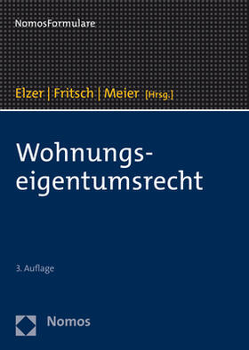Elzer / Fritsch / Meier | Wohnungseigentumsrecht | Medienkombination | 978-3-8487-4313-1 | sack.de