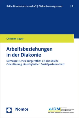 Geyer | Arbeitsbeziehungen in der Diakonie | Buch | 978-3-8487-4327-8 | sack.de
