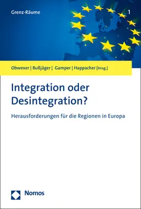 Obwexer / Bußjäger / Gamper |  Integration oder Desintegration? | Buch |  Sack Fachmedien