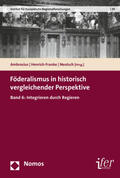 Ambrosius / Henrich-Franke / Neutsch |  Föderalismus in historisch vergleichender Perspektive | Buch |  Sack Fachmedien