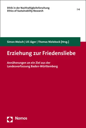 Meisch / Jäger / Nielebock |  Erziehung zur Friedensliebe | Buch |  Sack Fachmedien