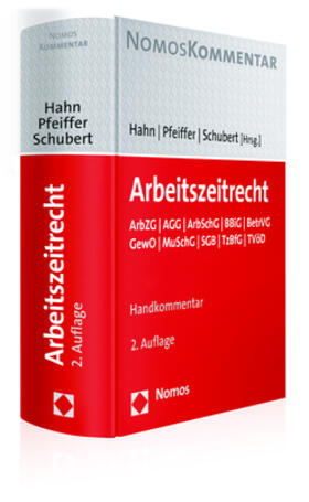 Hahn / Pfeiffer / Schubert | Arbeitszeitrecht | Buch | 978-3-8487-4401-5 | sack.de