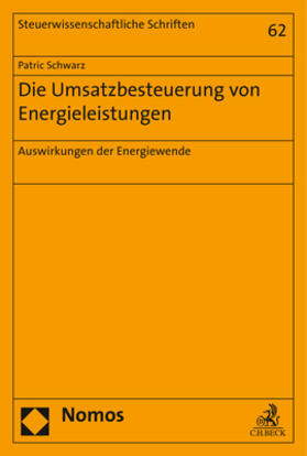 Schwarz | Schwarz, P: Umsatzbesteuerung von Energieleistungen | Buch | 978-3-8487-4432-9 | sack.de