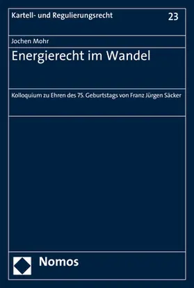 Mohr |  Energierecht im Wandel | Buch |  Sack Fachmedien