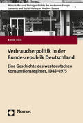 Rick |  Rick, K: Verbraucherpolitik in der Bundesrepublik Deutschlan | Buch |  Sack Fachmedien