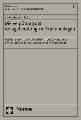 Weinhold | Die Vergütung der Anlageberatung zu Kapitalanlagen | Buch | 978-3-8487-4446-6 | sack.de