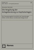 Weinhold |  Weinhold, A: Vergütung der Anlageberatung zu Kapitalanlagen | Buch |  Sack Fachmedien