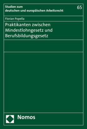 Popella | Praktikanten zwischen Mindestlohngesetz und Berufsbildungsgesetz | Buch | 978-3-8487-4451-0 | sack.de