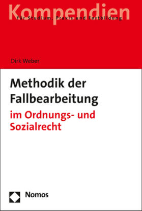 Weber | Methodik der Fallbearbeitung | Buch | 978-3-8487-4455-8 | sack.de